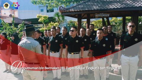 Pengumuman Izin Bermalam (IB) Tugas Belajar Tingkat  II dan III