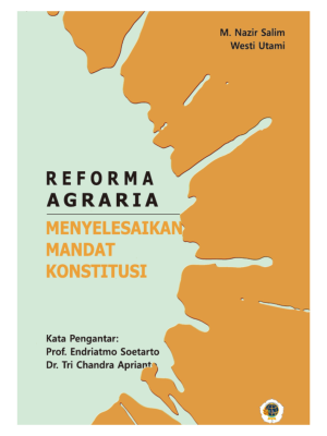 Reforma Agraria, Menyelesaikan Mandat Konstitusi